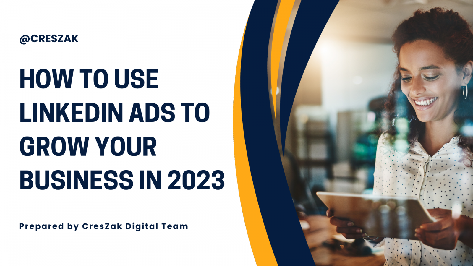 How to Use LinkedIn Ads to Grow Your Business in 2023